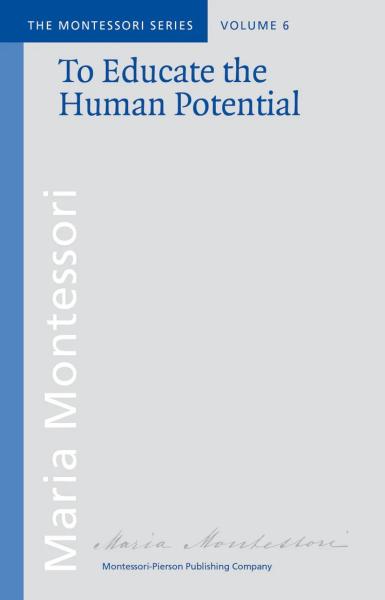 To Educate the Human Potential